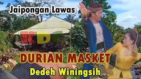 DURIAT MASKET - DEDEH WININGSIH || JAIPONGAN SUNDA #jaipongan #lagusunda @Kangdedicosmo