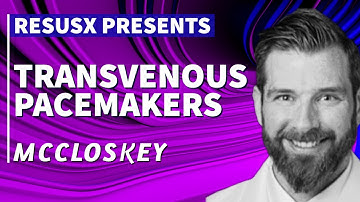 McCloskey: Transvenous Pacemakers