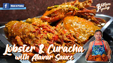 Lobster & Curacha with Alavar Sauce (own sauce) | Ulam ni Piping