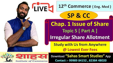 Topic 5[A] Irregular Share Allotment | Chap.1 Issue of Shares #spcc #12thcommerce #gseb