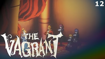 The Vagrant Gameplay Count of Piety Boss 6 Part 12 No Commentary