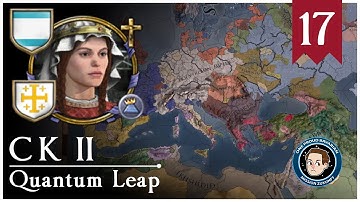 CK2: Quantum Leap #17 - Rise And Fall.