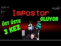 EFE UYGAÇ AMONG US OYNUYOR - İMPOSTOR