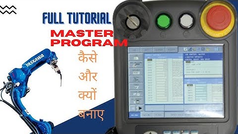 Yaskawa Robot And Motoman - New Master Program|| New Program|| Call Job || Yaskawa Robot