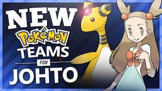 NEW Pokémon Teams for Johto