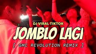 DJ JOMBLO LAGI ~ GMC REVOLUTION REMIX | DJ MAUMERE FULL PARTY 2022 !!