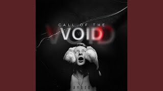 Call of the Void