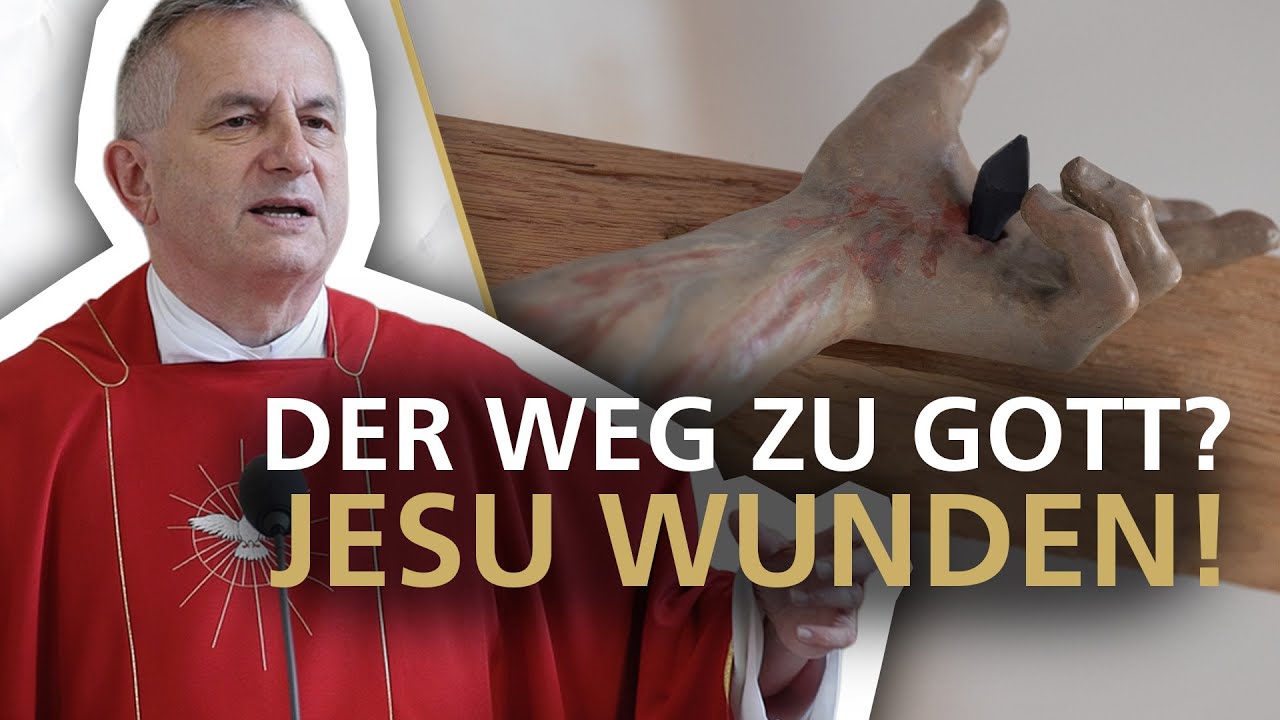 Der wahre Weg zu Gott: Jesu Wunden berühren | Pfarrer Kocher am 03.07.2025