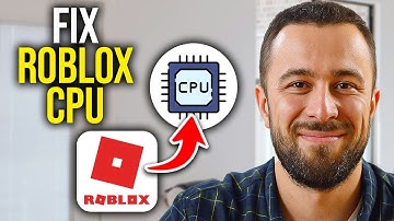 How To Fix Roblox 100 CPU Usage