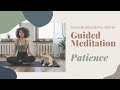 Meditation on Patience