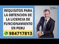 REQUISITOS PARA LA OBTENCION DE UNA LICENCIA DE FUNCIONAMIENTO...  RÁPIDO Y FACIL!!