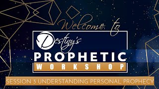 Part 3 Understanding Personal Prophecy