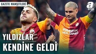 Galatasarayda Yıldızlar Kendine Geldi