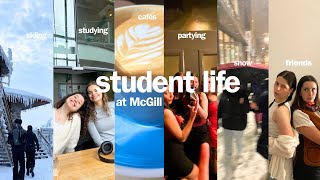 student life at McGill: birthdays, ski trip, studying, and more!