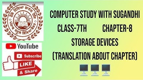 PSEB class-7th chapter-8 Storage devices (Translation about chapter)