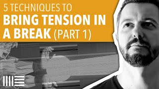 5 TECHNIQUES TO BRING TENSION IN A BREAK (PART 1) | ABLETON LIVE