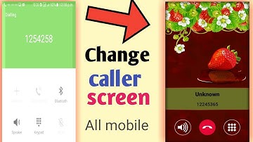 change caller screen in android  | Change caller screen background on any mobile |