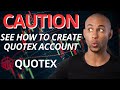 🛑 See How to create an account on quotex?  How to register with Quotex? Best brokerage company 2023?