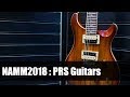 NAMM 2018 : Paul Reed Smith Guitars