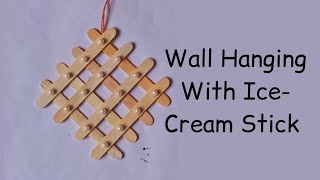 Diy Wall Hanging Using Ice Cream Stick|Diy Craft |#shorts