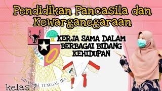 MATERI PPKn KELAS 7 BAB 5 KERJA SAMA DALAM BERBAGAI BIDANG KEHIDUPAN bagian (A) MATERI PPKn KELAS 7 BAB 5 KERJA SAMA DALAM BERBAGAI BIDANG KEHIDUPAN bagian (A)