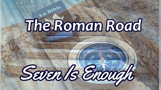 The Roman Road To Salvation  Wednesday&#39;s Words To Live By