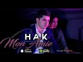 HAK - MON AMIE ( Feat. Tatev Isayan ) armenian