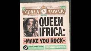 Queen Ifrica - Make You Rock (prod by Silly Walks Discotheque) chords