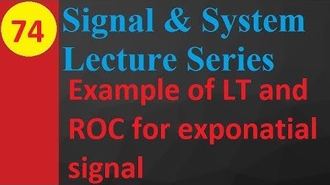 Laplace Transform and Region of Convergence (ROC) for Exponential Signals: Examples and Analysis