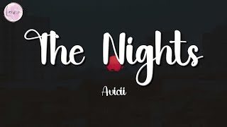 Avicii - The Nights (Lyrics)