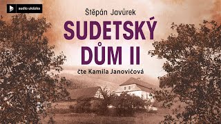 Štěpán Javůrek - Sudetský dům II | Audiokniha