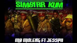 Simbirr Kum- Mr Muleng ft Jesspii (PNG Music)