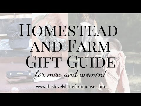 Homestead Gift Guide  Homestead And Farm Essentials - This Lovely Little  Farmhouse