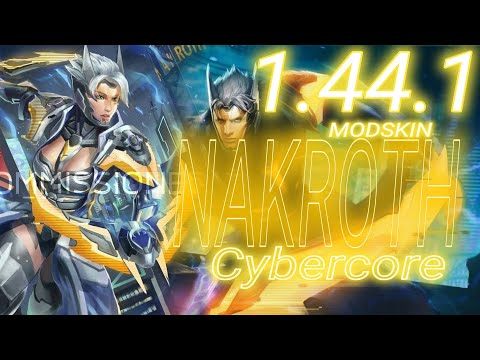 ROV : MOD SKIN 1.44.1 NAKROTH Cybercore 