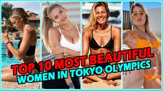 Top 10 Most Beautiful women in Tokyo Olympics 2021