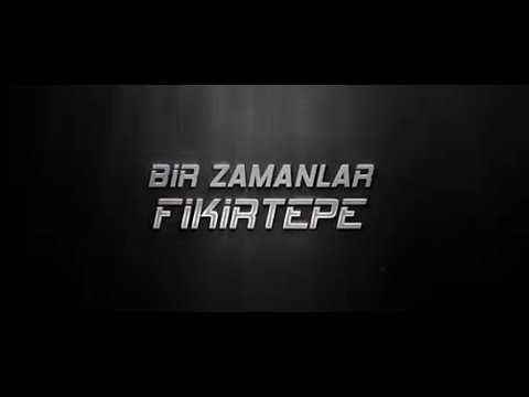 Bir Zamanlar Fikirtepe Filmi (Teaser)