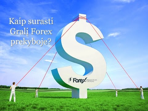 Kaip surasti Šventąjį Gralį forex prekyboje?