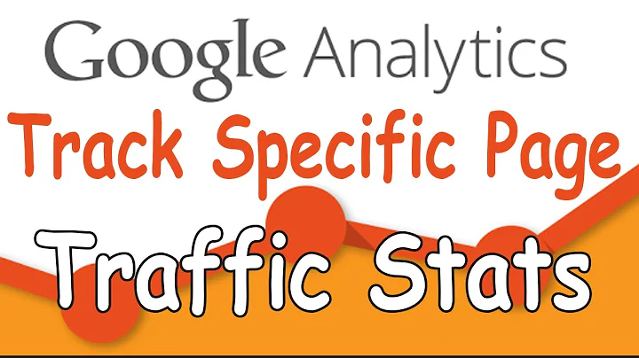 Google Analytics - Track Traffic Stats Of Specific Page Using Customg Segment