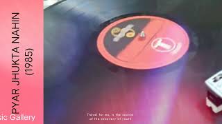 Tumse Milkar pyar Jhukta Nahin 1985  Lata Ji U0026 Shabbir Kr laxmikant Pyarelal Vinyl With 320kbps