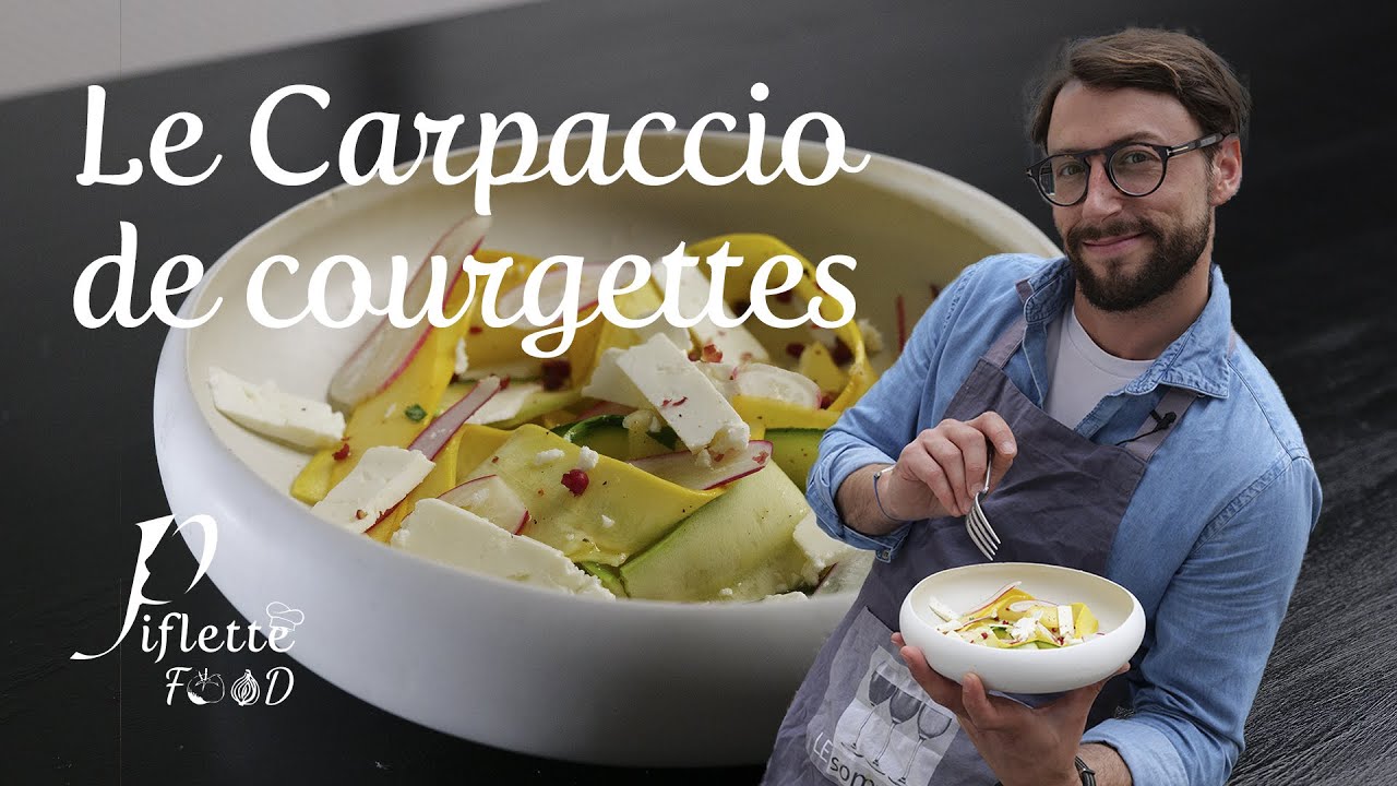 Le Carpaccio de courgettes