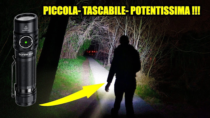Torcia tattica POTENTE, ECONOMICA e ANTIAGRESSIONE ! Sofirn SC29