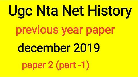 UGC Net History Dec. 2019 paper 2 part-1