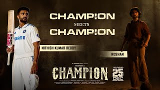 Hero Roshan Meka Interview with Indian Cricketer Nitish Kumar Reddy about Champion Movie
