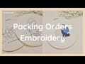 Embroidery (Preparation and Packing Orders)