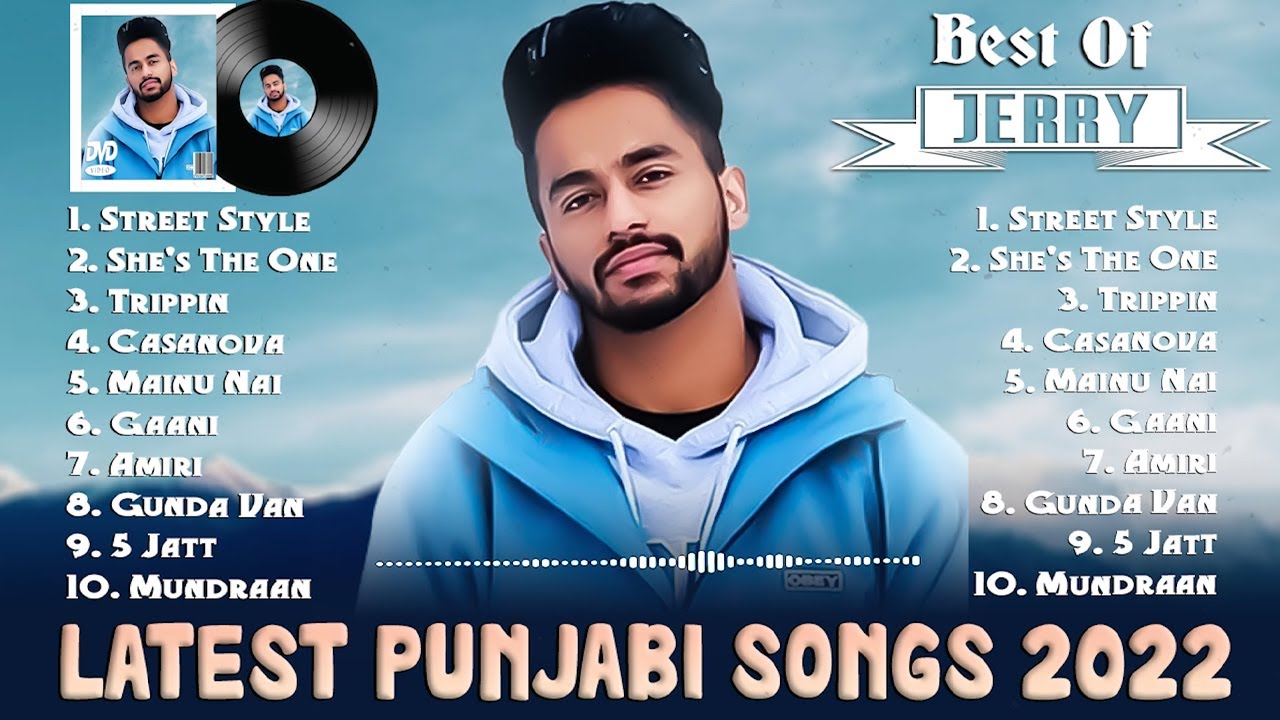 Jerry New Songs 2022  Best Of Jerry  Jerry All Songs 2022  New Punjabi Song  PUNJABI MASHUP 2022