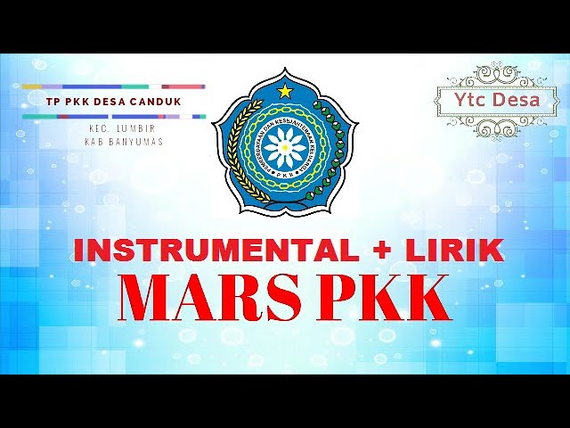 MARS PKK INSTRUMENTAL DAN LIRIK  [NON VOCAL] class=