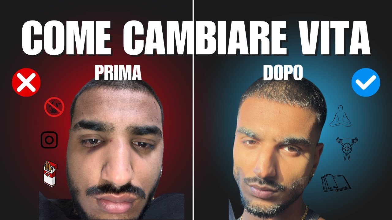 COME HO CAMBIATO VITA IN MENO DI UN MESE - YouTube