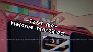 {Tradução}Melanie Martinez - Test me