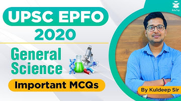 UPSC EPFO 2020 |General Science | Important MCQs | Lecture 6