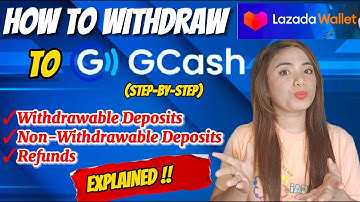 HOW TO WITHDRAW LAZADA WALLET TO GCASH? ft. Lazada Deposits & Refunds EXPLAINED !! LEGIT PADIN